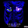 Agoshwech - Skeleton - Single (feat. Playboi Cora) - Single